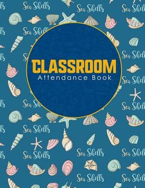 Classroom Attendance Book by Rogue Plus Publishing