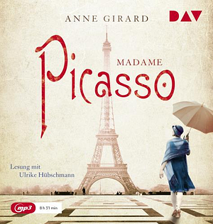 Madame Picasso by Anne Girard