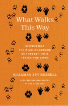 What walks this way by Sharman Apt Russell