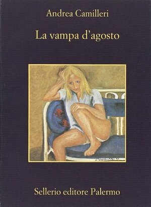 La vampa d'agosto by Andrea Camilleri