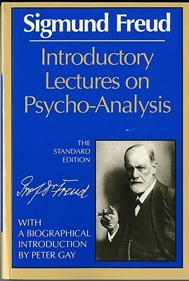 Introductory Lectures on Psychoanalysis by Sigmund Freud, James Strachey