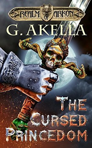The Cursed Princedom by Mark Berelekhis, G. Akella