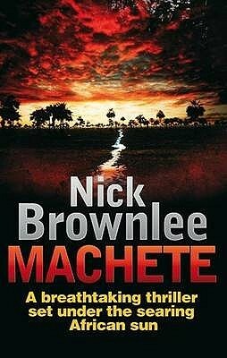 Machete by Nick Brownlee