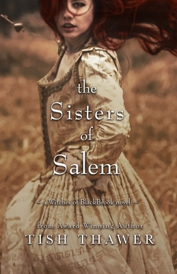 The Sisters of Salem by Tish Thawer
