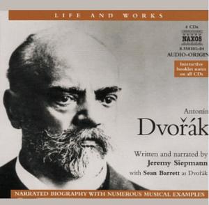 Life & Works - Antonín Dvořák by Jeremy Siepmann