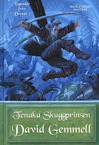 Tenaka skuggprinsen by David Gemmell