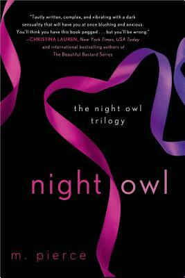 Night Owl: The Night Owl Trilogy by M. Pierce