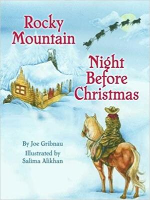 Rocky Mountain Night Before Christmas by Joe Gribnau