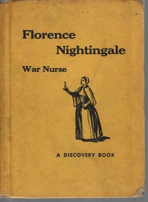 Florence Nightingale by Anne Colver