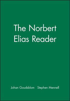 The Norbert Elias Reader by 