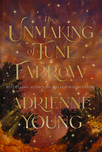 The Unmaking of June Farrow by Adrienne Young