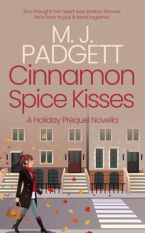 Cinnamon Spice Kisses by M J Padgett