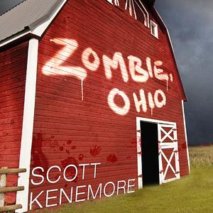 Zombie, Ohio by Scott Kenemore