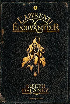 L'apprenti-Épouvanteur by Marie-Hélène Delval, Joseph Delaney