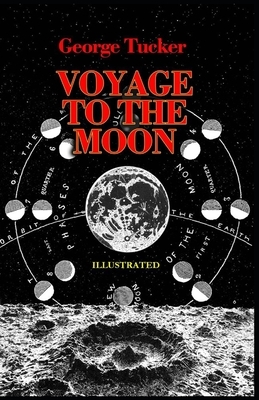 A Voyage to the Moon Illustrated by George Tucker