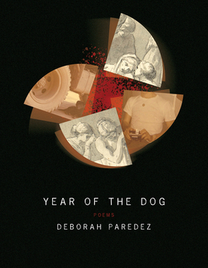Year of the Dog by Deborah Paredez