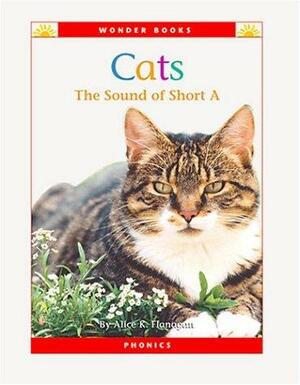 Cats: The Sound of Short A by Alice K. Flanagan