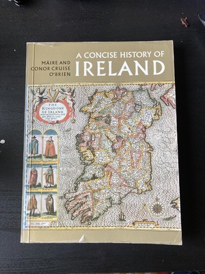 A Concise History of Ireland by Conor Cruise O'Brien, Maire O'Brien