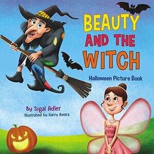Beauty and the Witch by Sigal Adler