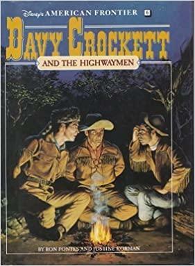 Davy Crockett and the Highwaymen by Ron Fontes, Justine Korman Fontes