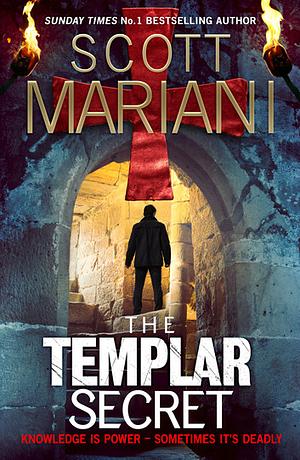 The Templar Secret by Scott Mariani