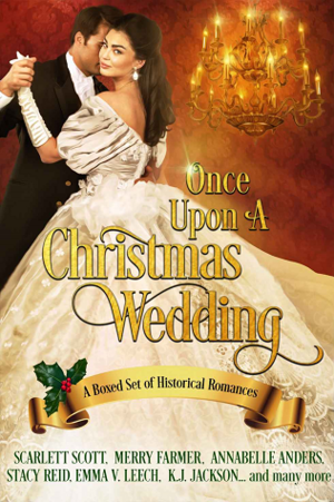 Once Upon a Christmas Wedding by Merry Farmer, Laura Trentham, Sky Purington, Virginia Taylor, Em Brown, Linda Rae Sande, Dayna Quince, Scarlett Scott, Ashe Barker, Annabelle Anders, Tessa Candle, Elise Marion, Elsa Holland, Celeste Barclay, Annabel Joseph, Stacy Reid, Celeste Jones, Emma V. Leech, Emmanuelle de Maupassant, Emily E.K. Murdoch, Beverley Oakley, Mariah Stone, Vanessa Brooks, K.J. Jackson, Amy Sandas, Maddison Michaels, S. Cinders