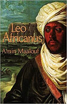 Leo Afrikaneren by Amin Maalouf