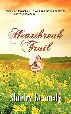 Heartbreak Trail by Shirley Kennedy