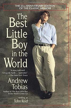 The Best Little Boy in the World by Andrew Tobias