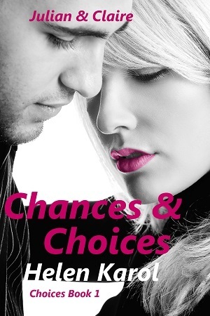 Chances & Choices by Helen Karol