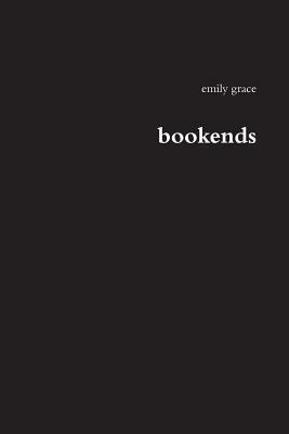 Bookends by Emily Grace