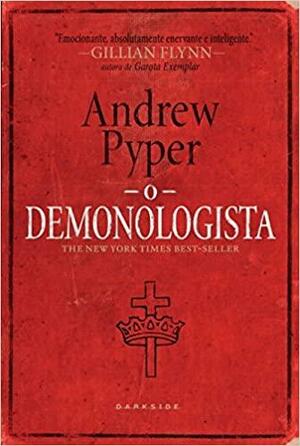 O Demonologista by Andrew Pyper