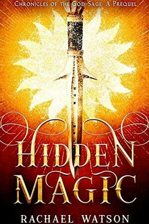 Hidden Magic by Rachael Watson
