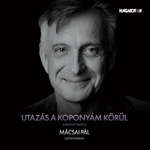 Utazás a koponyám körül by Frigyes Karinthy