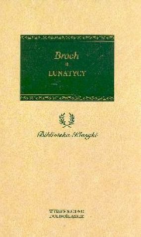 Lunatycy by Sławomir Błaut, Hermann Broch