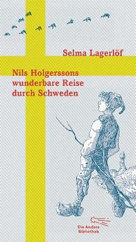 Nils Holgerssons wunderbare Reise durch Schweden by Selma Lagerlöf