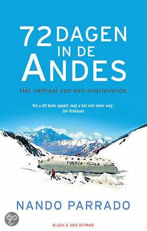 72 Dagen in de Andes by Nando Parrado