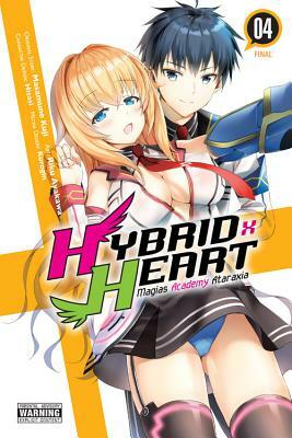 Hybrid X Heart Magias Academy Ataraxia, Vol. 4 (Manga) by Masamune Kuji