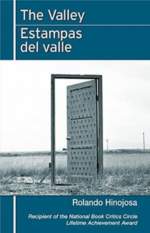 The Valley / Estampas del valle (Klail City Death Trip Series Book 1) by Rolando Hinojosa