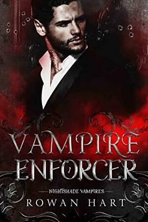 Vampire Enforcer: A Vampire Mafia Paranormal Romance by Rowan Hart
