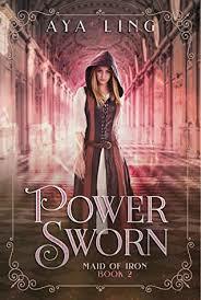 Power Sworn by Aya Ling