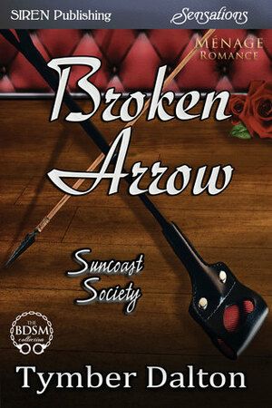 Broken Arrow by Tymber Dalton