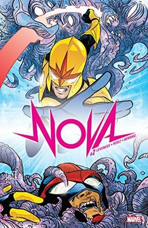 Nova #2 by Ramón Pérez, Jeff Loveness