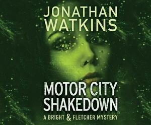 Motor City Shakedown by Jonathan Watkins