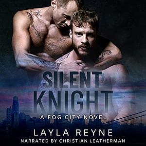 Silent Knight by Layla Reyne
