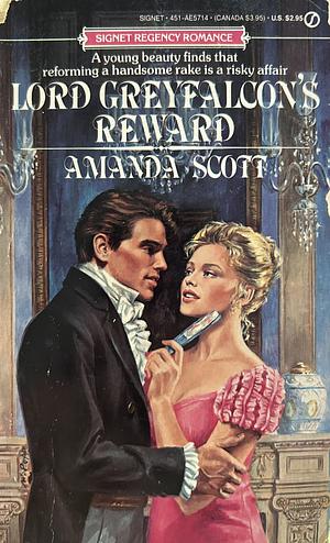 Lord Greyfalcon's Reward by Amanda Scott