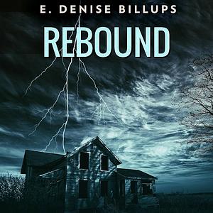 Rebound by E. Denise Billups