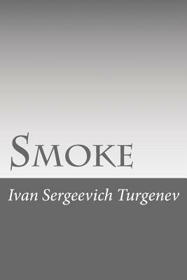 Smoke by Ivan Sergeyevich Turgenev