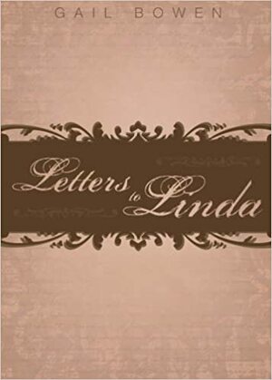 Letters to Linda by Gail Bowen