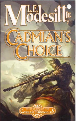 Cadmian's Choice by L.E. Modesitt, Jr.
